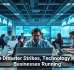 When Disaster Strikes, Technology Keeps Businesses Running