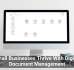 Small Businesses Thrive With Digital Document Management